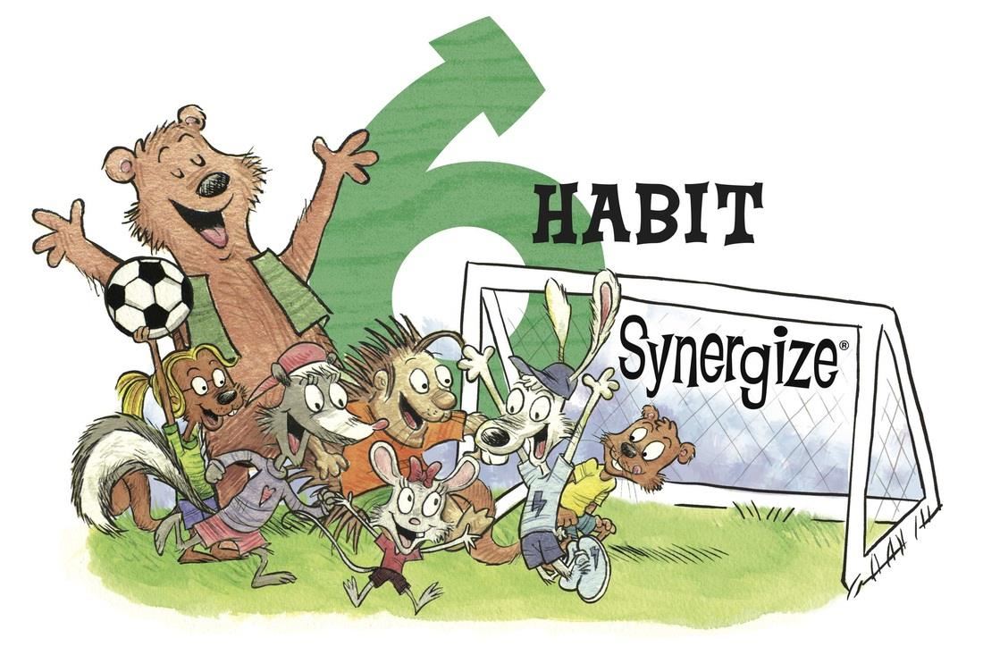 Habit 6: Synergize 